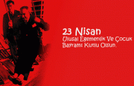 23 NİSAN ULUSAL EGEMENLİK VE ÇOCUK BAYRAMI KUTLU OLSUN